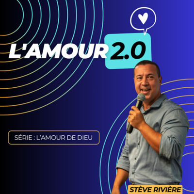 L'amour 2.0 - Stève RIVIERE