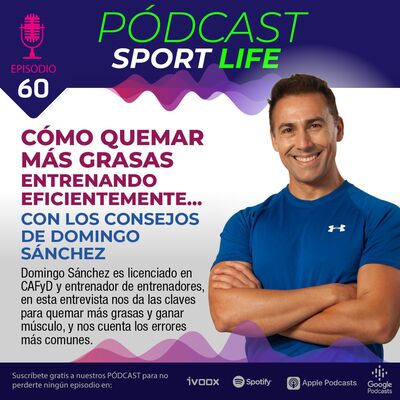PODCAST SPL #60 - Cómo quemar grasa con el entrenamiento