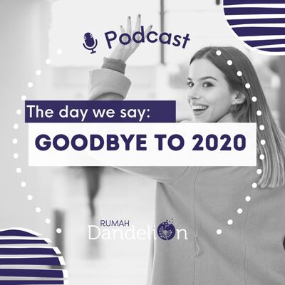 The Day We Say: GOODBYE 2020