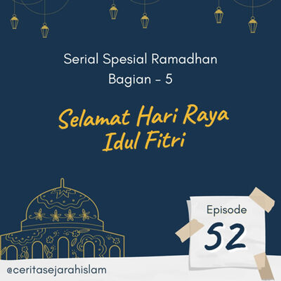 Spesial Ramadhan #52: Makna Idul Fitri 