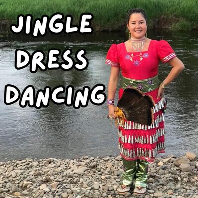 Celia Wilson on Jingle Dress Dancing