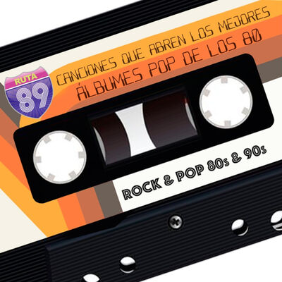 Canciones que abren los mejores álbumes Pop de los 80 (Parte 1)