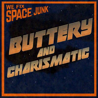 Micro Bytes Episode 7: Buttery and Charismatic