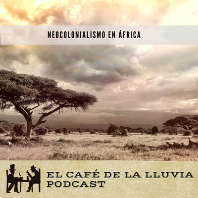 Neocolonialismo en África. Una aproximación a un fenómeno complejo |13 x7