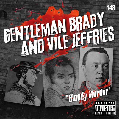 148. Gentleman Brady and Vile Jeffries