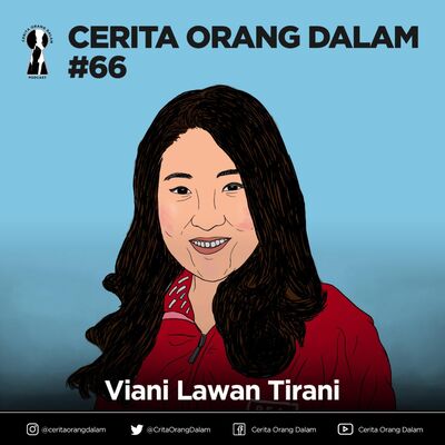 Cerita Orang Dalam #66 : Viani Melawan Tirani 