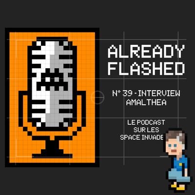 Épisode 39 - Interview Amalthea