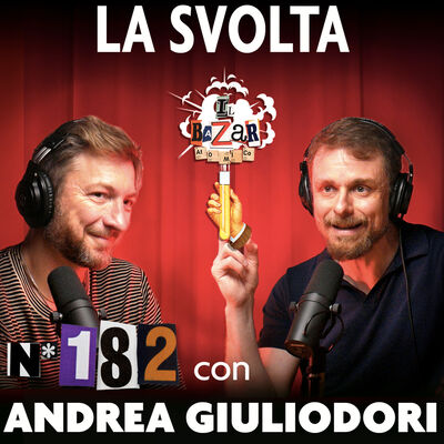 ANDREA GIULIODORI | La Svolta | Ep. 182