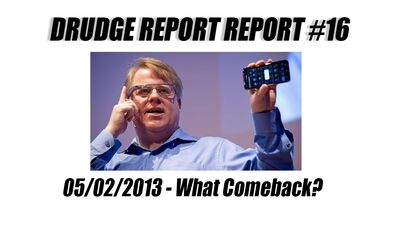 Drudge Report Report #16 - What Comeback?