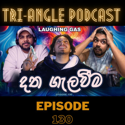 රට ඇවිල්ලා දත් ගලවන්න ගියාම වෙන දේ | Episode 130