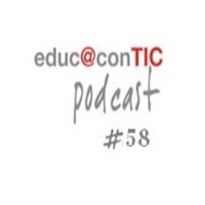 Educ@conTIC podcast 58: EBE 14 y las nuevas formas de educación/formación