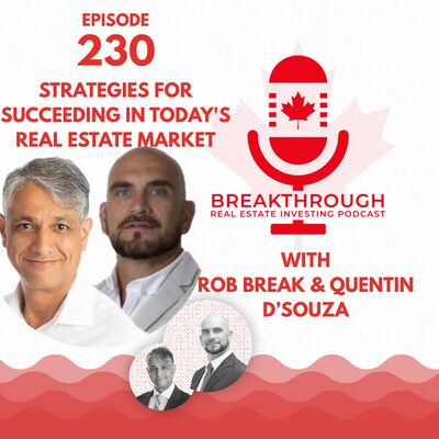 Ep 230 - Strategies for Succeeding in Today's Real Estate Market