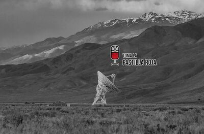Toma la pastilla roja 2X06: ¿Cómo nos comunicaríamos con los extraterrestres?