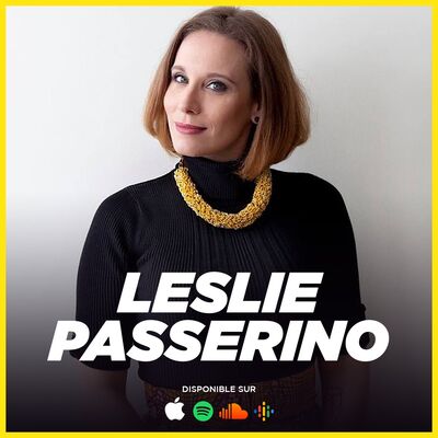 #19 - QUE FAIRE DE SES RÊVES ? (avec Leslie Passerino)