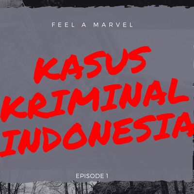Episode 32 - Kasus Kopi Sianida Pembunuhan Wayan Mirna Salihin