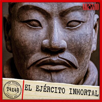 T04X48 | “EL EJÉRCITO INMORTAL”