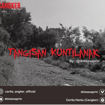 Cerita Horor || Kuntilanak Menangis (Cerita Angker) #1
