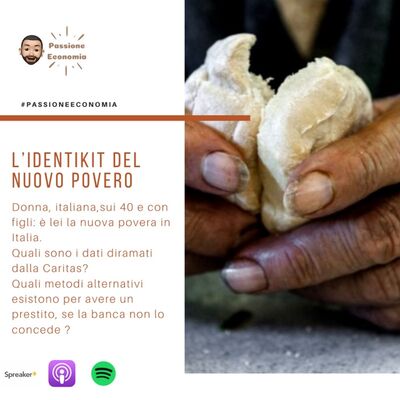 L'identikit del nuovo povero