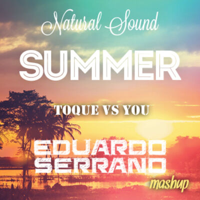 Toque vs You [Eduardo Serrano Mashup] - Clean