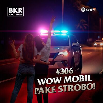 #306 Wow Mobil Pake Strobo!