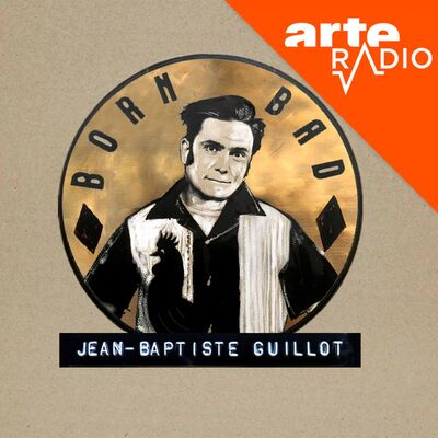 JB "Born Bad" Guillot, la revanche des perdants