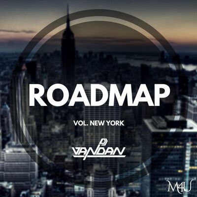 Roadmap (Vol. New York City) - DJ Vandan