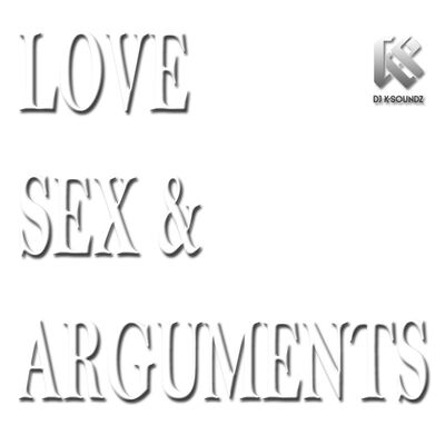 LSA (Love, Sex & Arguments)