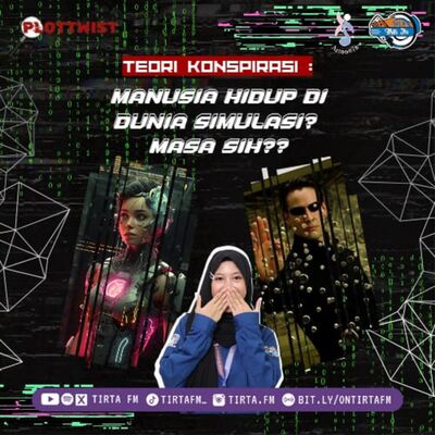 Plot Twist #5 | Manusia hidup di dunia simulasi⁉️ masa sih❗️