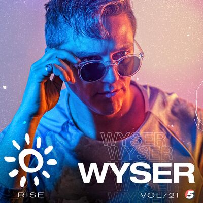 WYSER mix - RISE vol 21