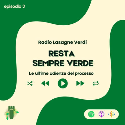 RESTA sempre verde - le ultime udienze del processo