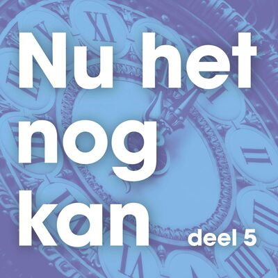 Nu het nog kan #5: Djuna (29) en Toon (98)