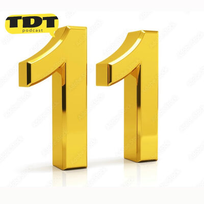 TDT Podcast #231: Año Once