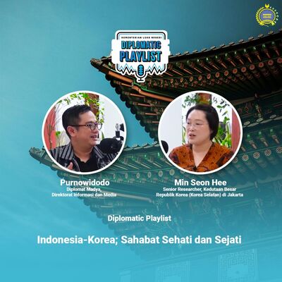 Indonesia - Korea Selatan; Sahabat Sejati dan Sehati