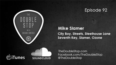 Ep. 92: Mike Slamer (City Boy, Streets, Steelhouse Lane, Seventh Key, Ozone)