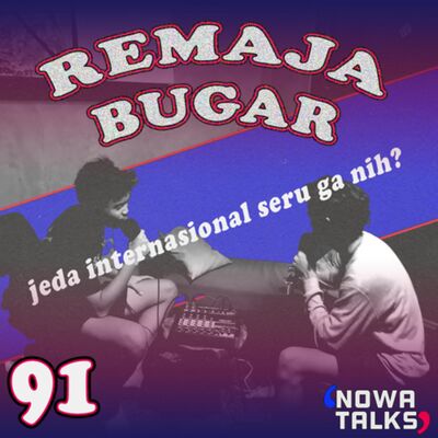 S2 Eps.91 (Remaja Bugar) Jeda Internasional Seru Ga Nih??