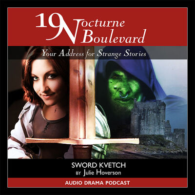 Sword Kvetch by Julie Hoverson (19 Nocturne Boulevard reissue of the week)