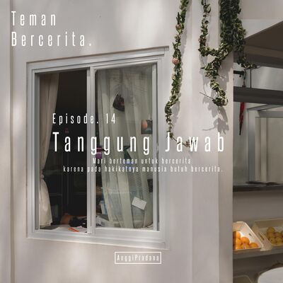 Episode 14 Tanggung Jawab