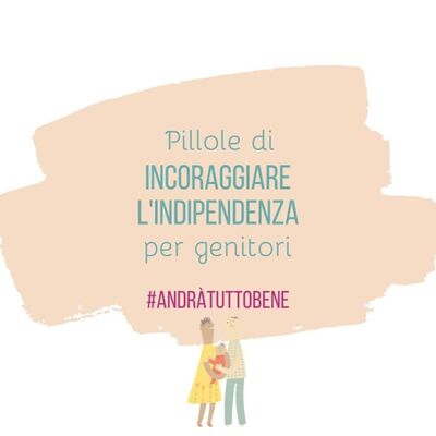 Incoraggiare l'indipendenza
