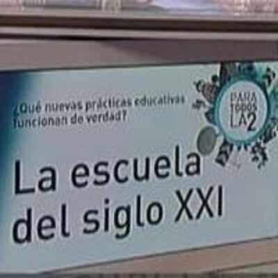 Debate - La escuela del siglo XXI