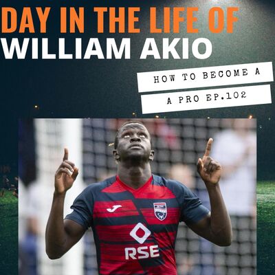 Dishwasher to Premier League Player in Scotland- Ep. 102 with William Akio