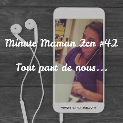 Minute Maman Zen #42 - Comment Apprendre À Mon Enfant À Gérer Ses Émotions