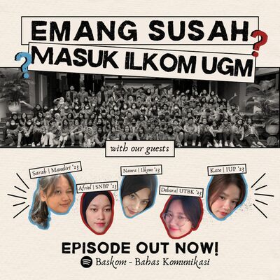 EMANG SUSAH MASUK ILKOM UGM?!