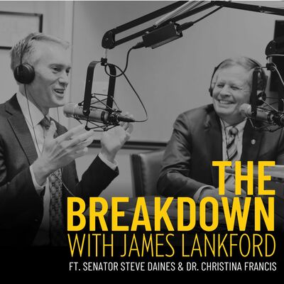 Episode 31: Truth To Protecting Life in Women's Healthcare with Senator Daines & Dr. Francis