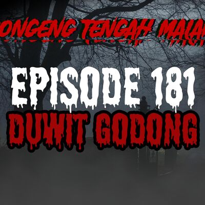 Dongeng Tengah Malam - DUWIT GODONG