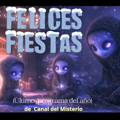 414- 14x10- ÚLITMO PROGRAMA DEL 2024- FELICES FIESTAS Y FELIZ NAVIDAD!