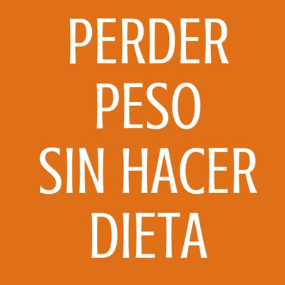#64 Perder peso sin hacer dieta
