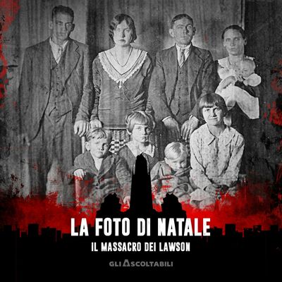 La foto di Natale - Il massacro dei Lawson