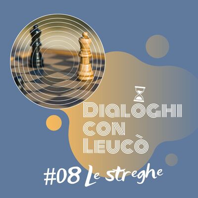 Le streghe - parlano Circe e Leucotea