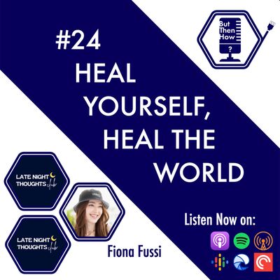 24 - Heal Yourself, Heal The World (Fiona Fussi)
