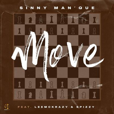 Sinny ManQue- Move (feat.LeeMckrazy  Spizzy)